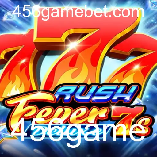 Descubra as Emoções de RushFever7sDeluxe: Um Mergulho em 456game